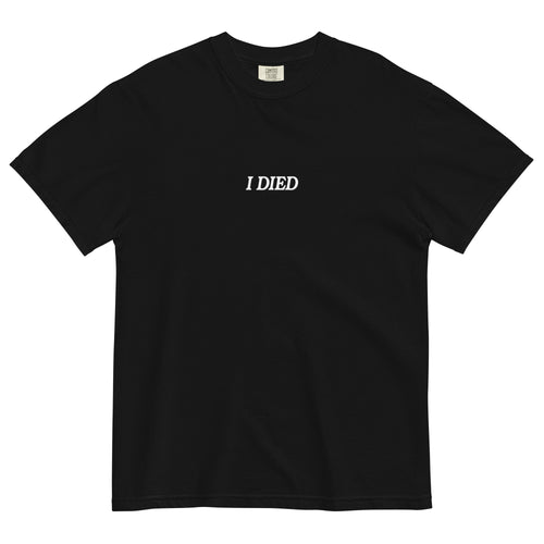 I DIED | HE LIVES